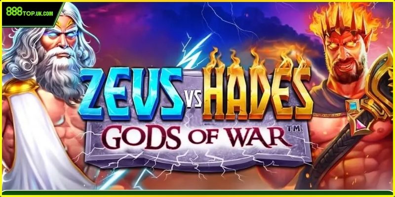 Luật chơi zeus vs hades